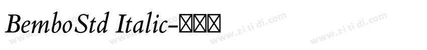 BemboStd Italic字体转换